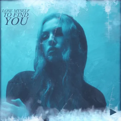 Lose Myself to Find You cover art